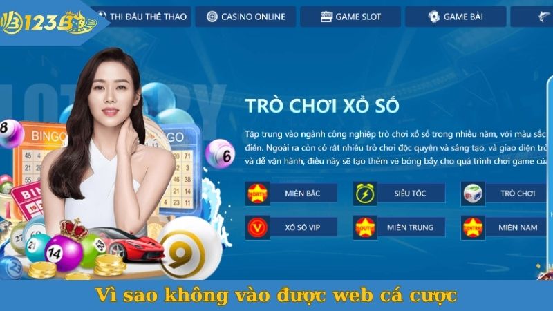 Vì sao không vào được web cá cược